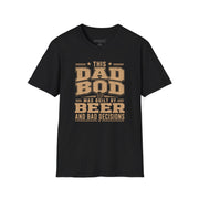 a black t-shirt with the phrase "THis Dad Bod was Built on Beer and Bad decisions" funny father's day design