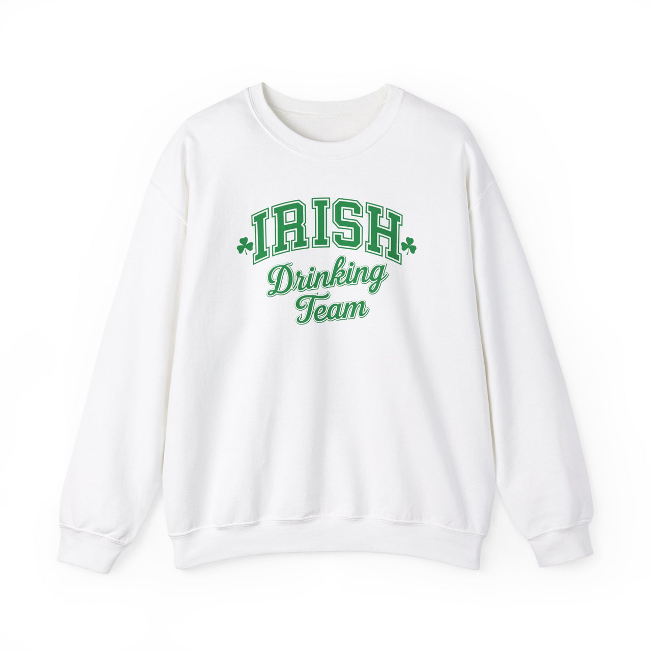 St. Patrick's Day Sweatshirt | Irish Drinking Team | Funny Irish Drinking Crewneck | Festive St. Paddy’s Sweatshirt