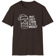 Funny Christmas Drinking Humor Short Sleeve Shirt with a whiskey glass with a santa hat and the text "Most Likely to Drink All of the Whiskey" - Dark Chocolate