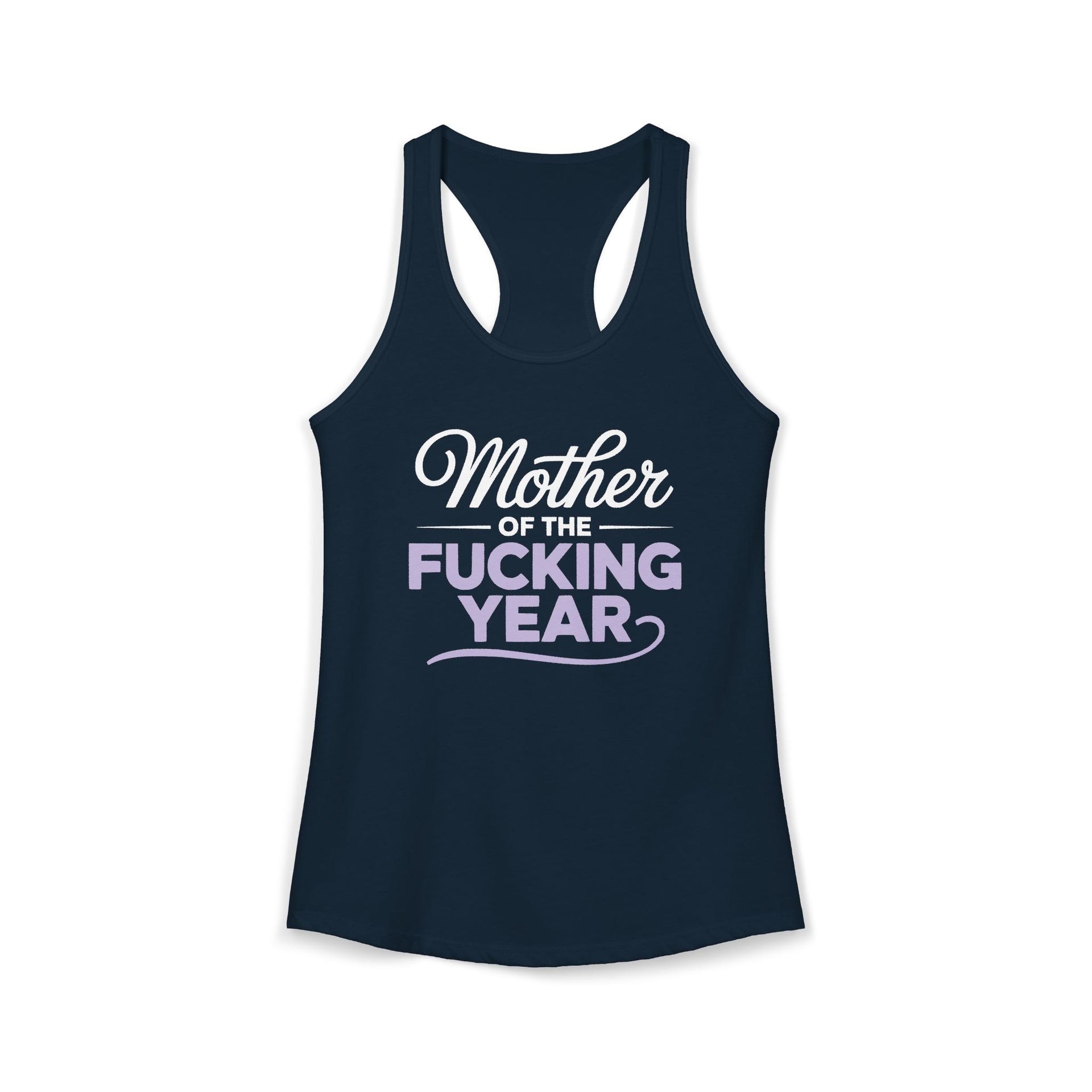 a navy tank top with the phrase Mother of the F-ing year funny mother's day, mom life design