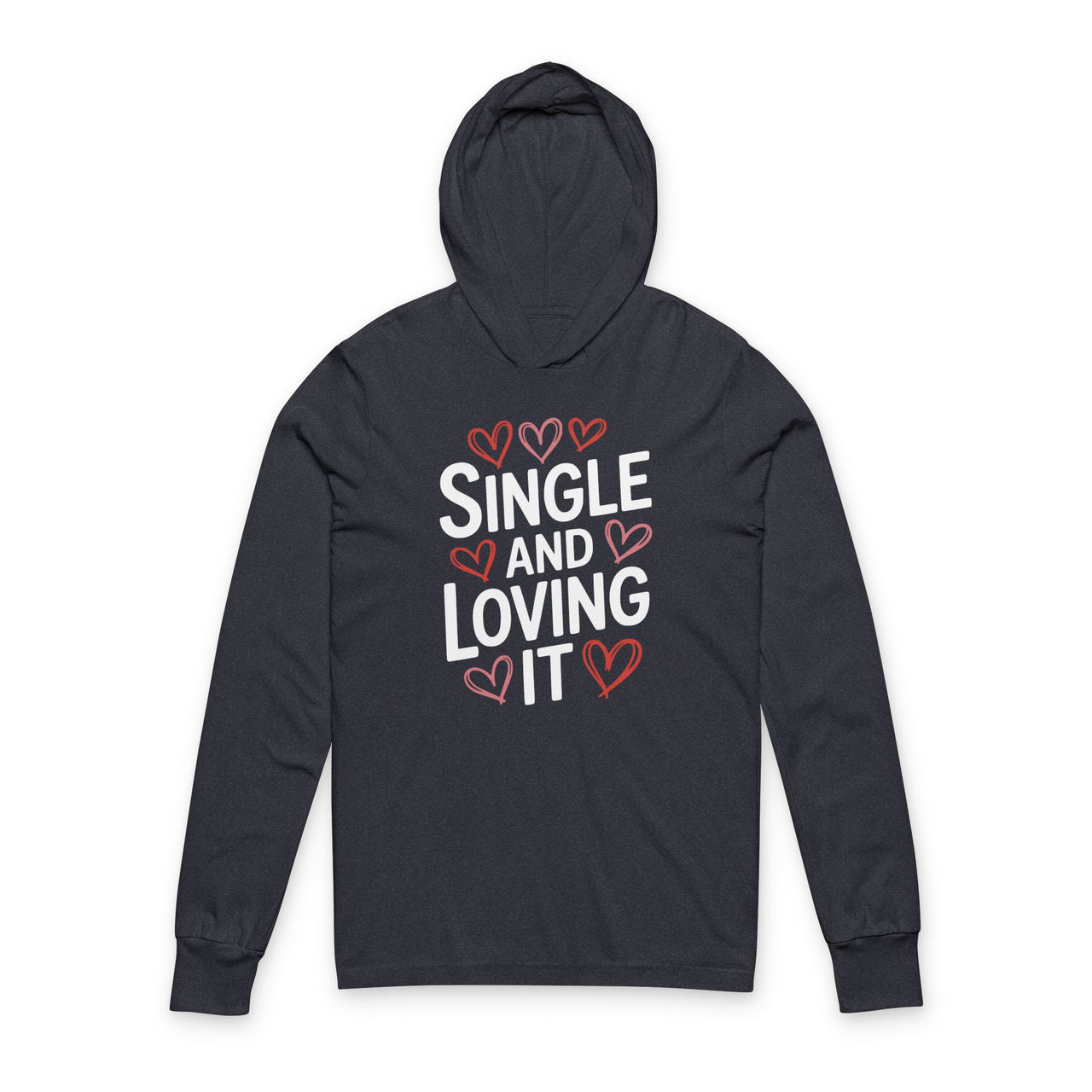 Single And Loving It - Funny Valentine's Day Featherweight Hoodie - Lightweight Pullover - Unisex (Men & Women)
