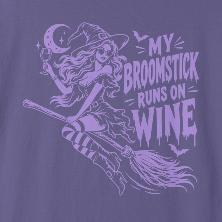 Comfort Colors My Broomstick Runs On Wine Halloween Witch Shirt