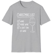 Gray  t-shirt wine christmas list funny christmas sweater