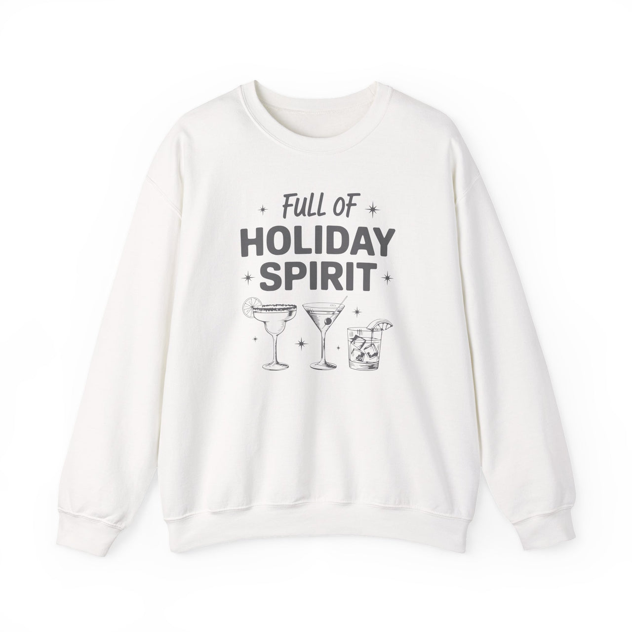 Full of Holiday Spirit – Funny Christmas Cocktail Sweatshirt