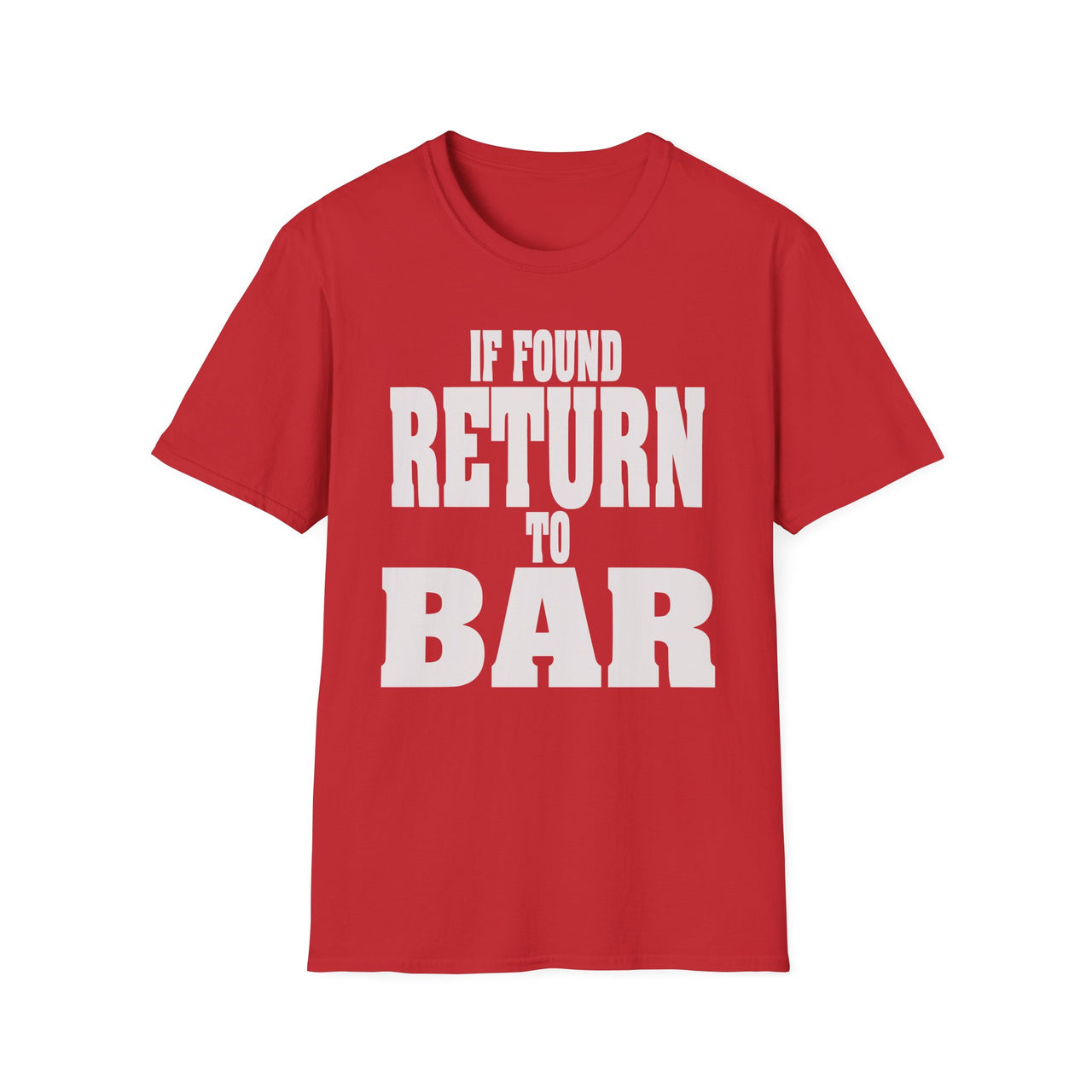 If Found Return To Bar T-shirt