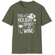 Funny Christmas Drinking Short Sleeve Shirt with wine glass and the text "Full of Holiday Spirit AKA Wine" - Military Green
