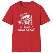 Funny Christmas Cat Humor Short Sleeve Shirt with a Grumpy Cat and the text "Is This Jolly Enough For You?" - Red