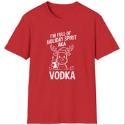 Red t-shirt with a reindeer graphic and the text i'm full of holiday spirit aka vodka funny christmas sweater