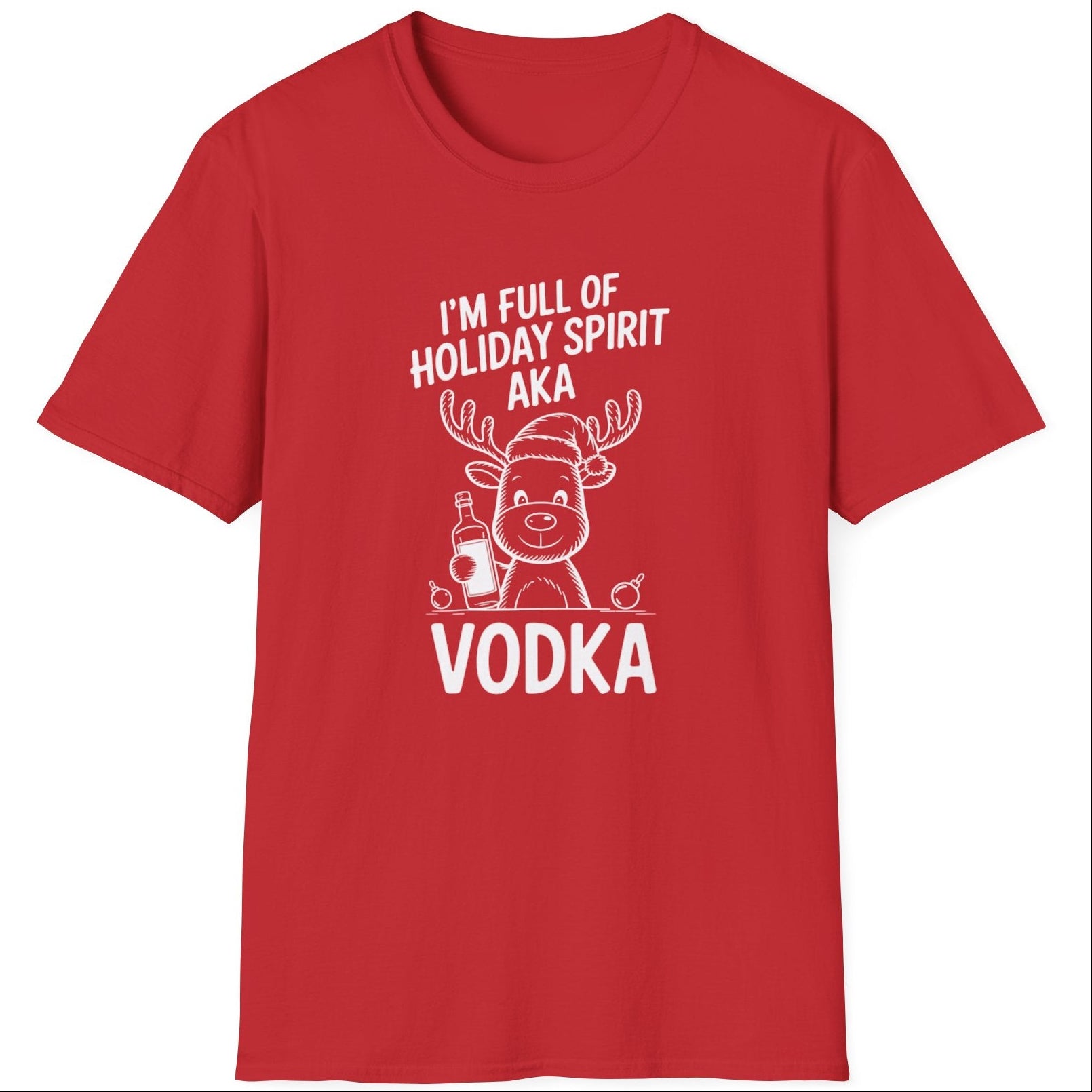 Red t-shirt with a reindeer graphic and the text i'm full of holiday spirit aka vodka funny christmas sweater