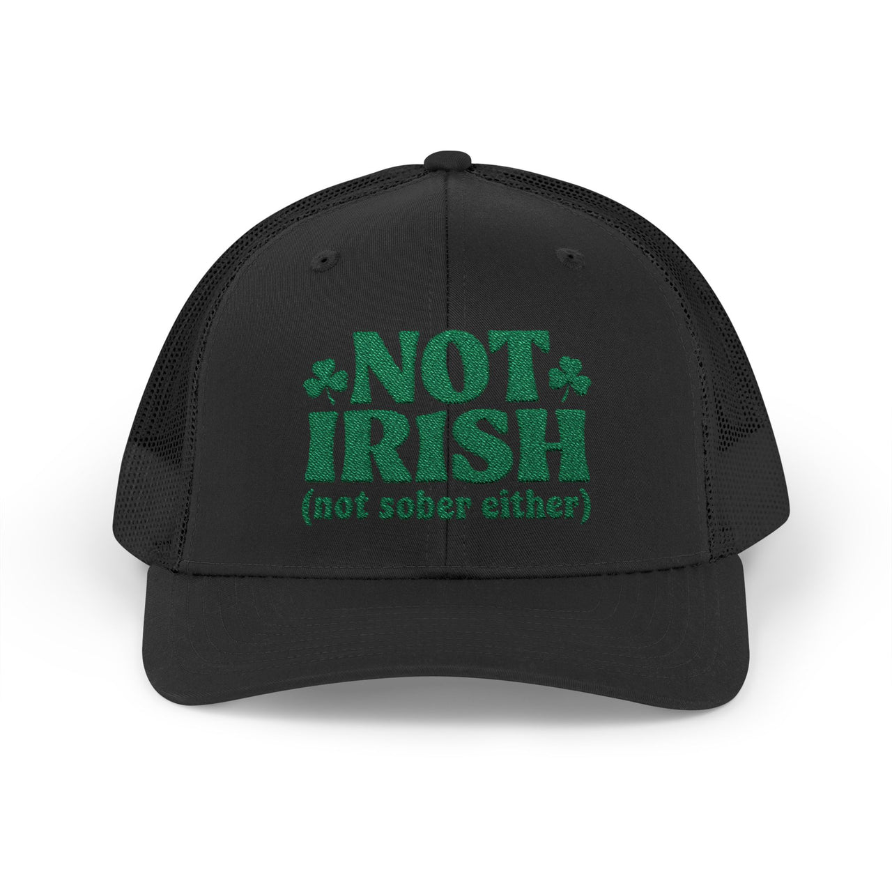 a black curved bill trucker hat with 'Not Irish (not either other)' text funny St Patricks Day pub crawl design