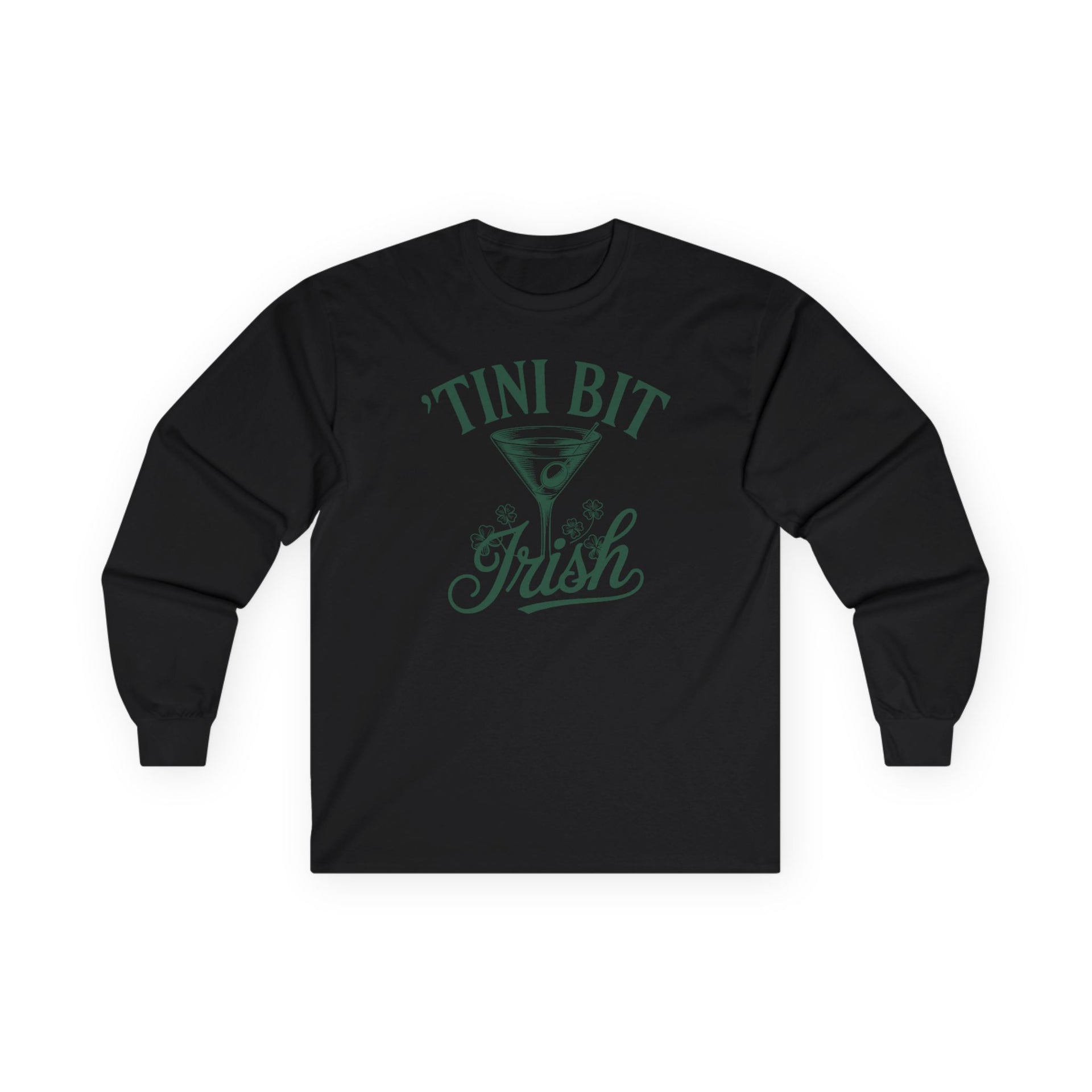 black long sleeve shirt with 'Tini Bit Irish' text funny st patricks day design