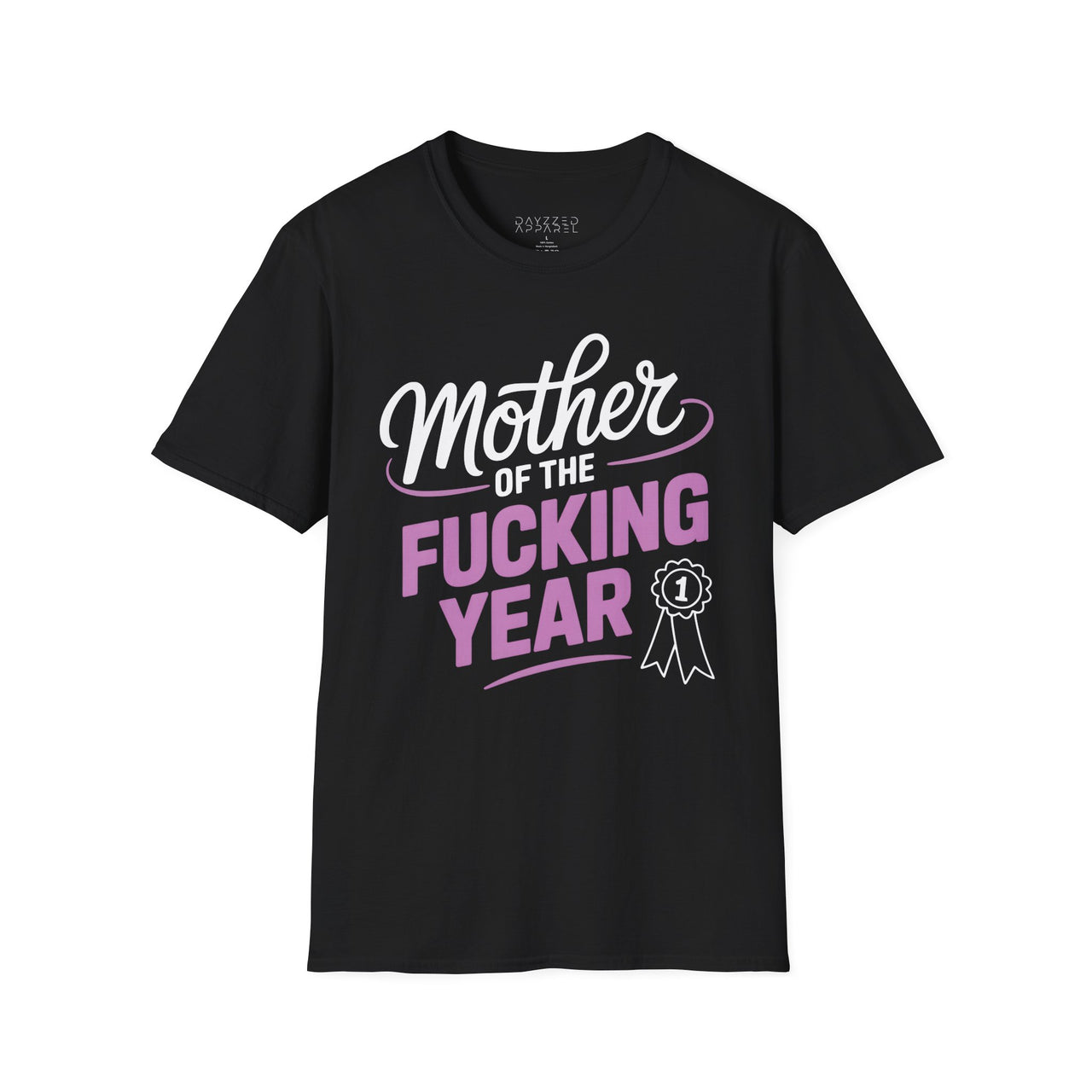 Mother of the Fucking Year Unisex Softstyle Tee