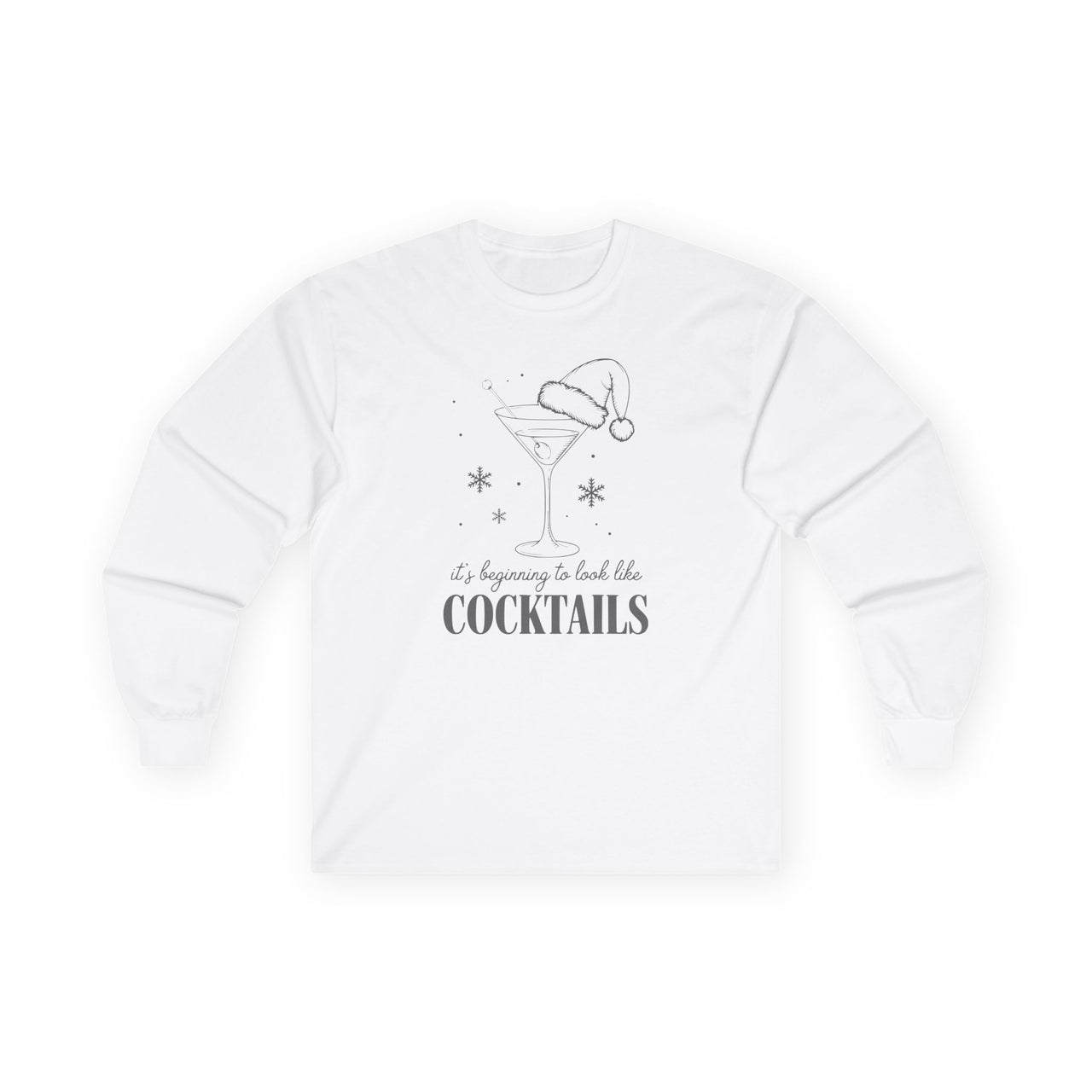 It’s Beginning to Look a Lot Like Cocktails – Funny Holiday Drinking Long Sleeve Tee