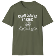 Funny Christmas Dachshund Short Sleeve Shirt with a Dachshund and some torn up toys and the text "Dear Santa I Tried" - Military Green