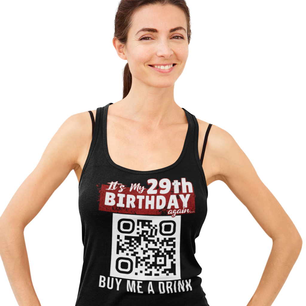 It's My 29th Birthday (Again) Buy Me A Drink Women's Racerback Tank Top - Personalizable