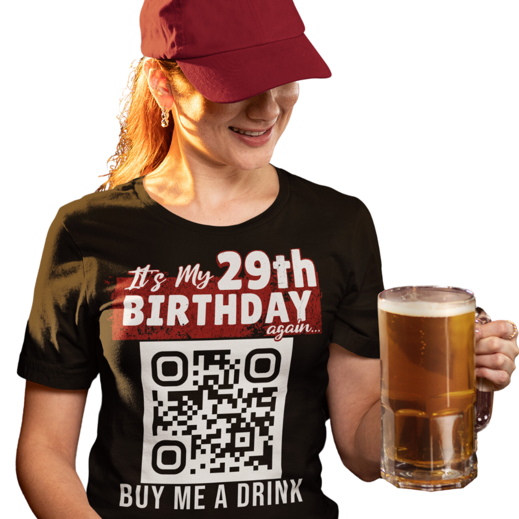 It's My 29th Birthday (Again) Buy Me A Drink T-shirt - Personalizable