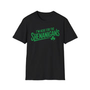 black t-shirt with the phrase "I'm here for the shenanigans" funny st patricks day design