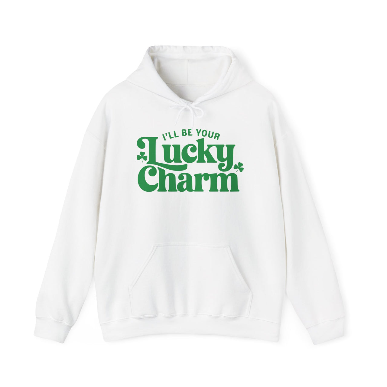 St. Patrick's Day Hoodie | I'll Be Your Lucky Charm | Funny Irish Shamrock Pullover | Festive Clover Sweatshirt