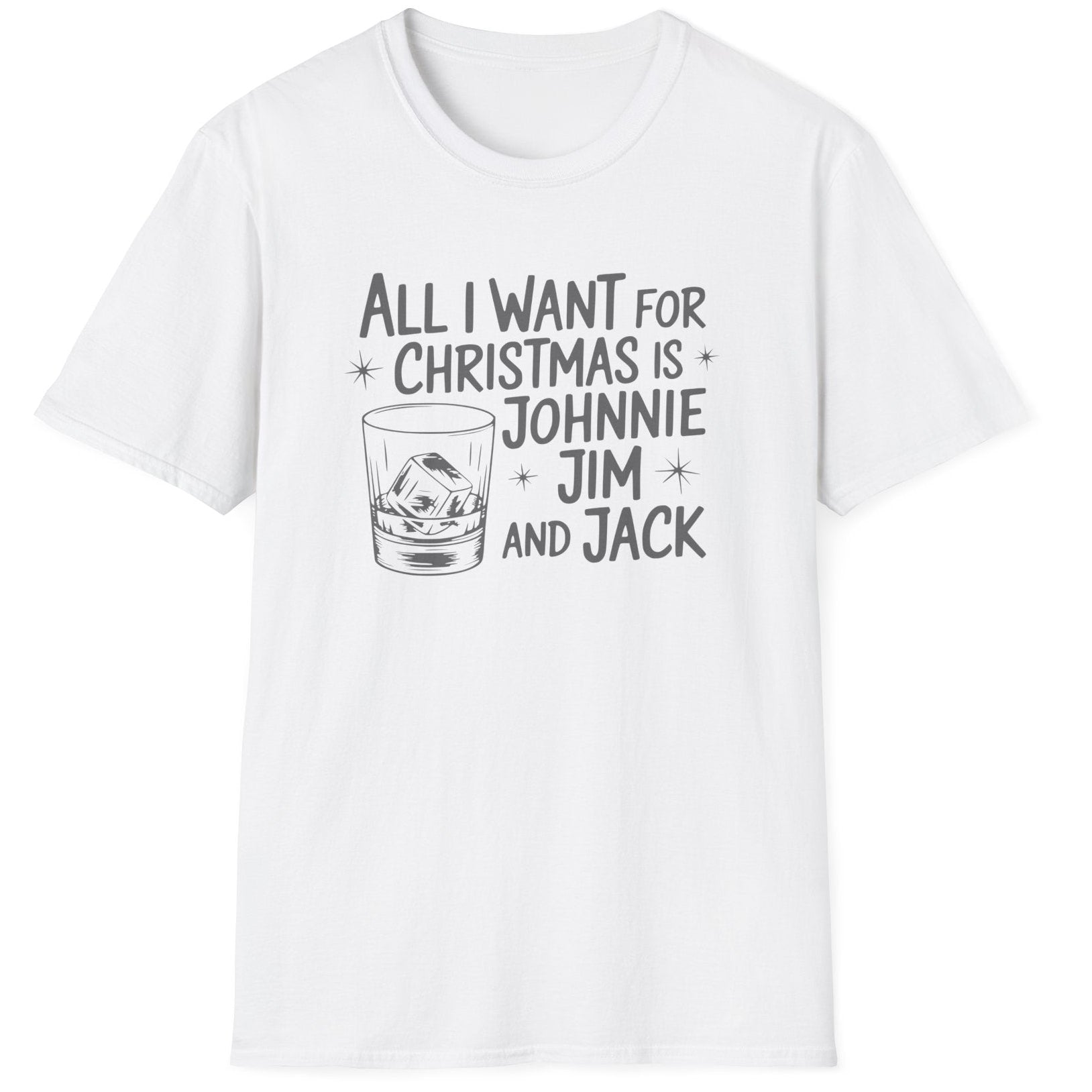 Funny Christmas Drinking Short Sleeve Shirt with a whiskey glass and the text "All I Want for Christmas is Johnnie, Jim, and Jack" -  White