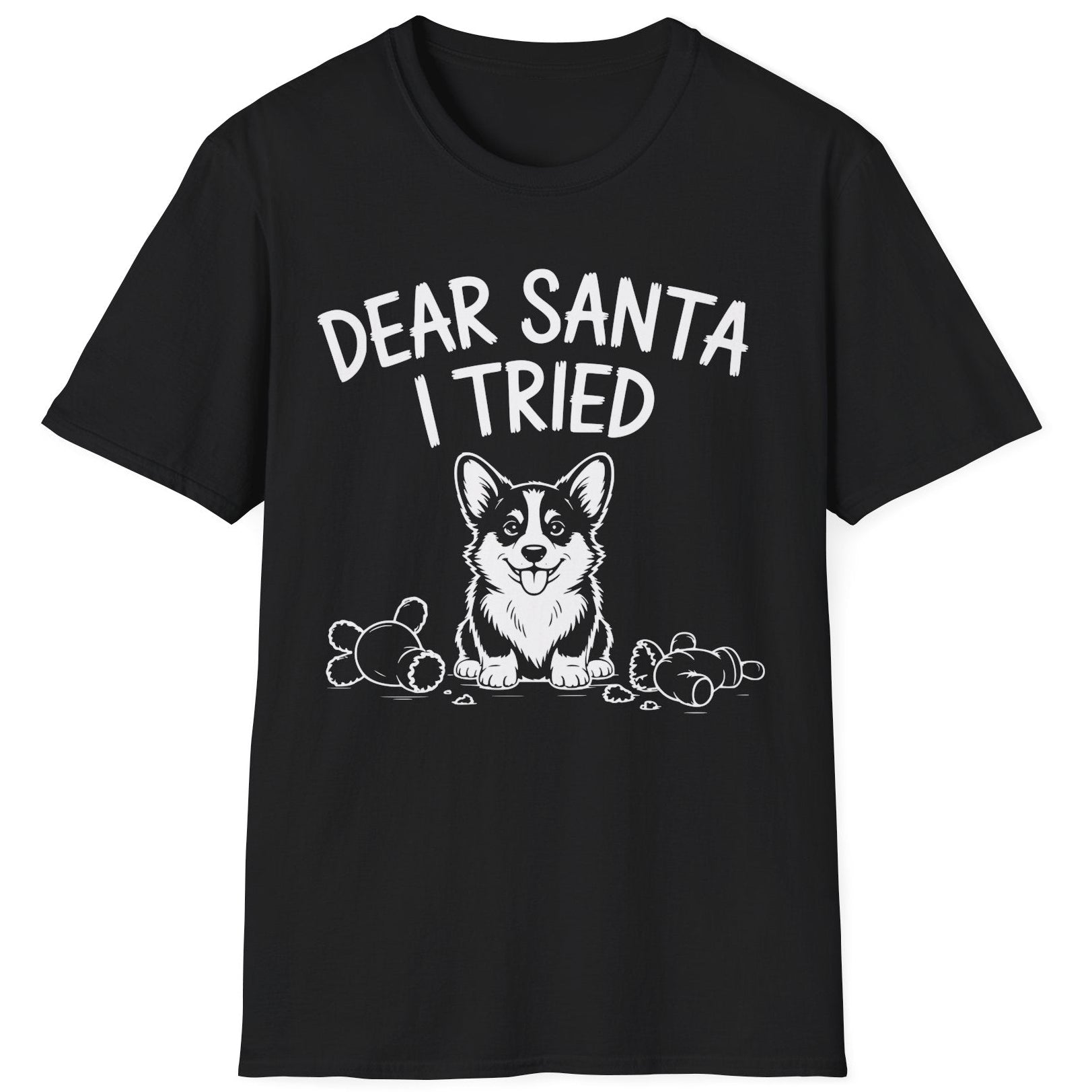 Funny Christmas Corgi Short Sleeve Shirt with a Corgi standing in the middle of torn up toys and the text "Dear Santa I tried" - Black