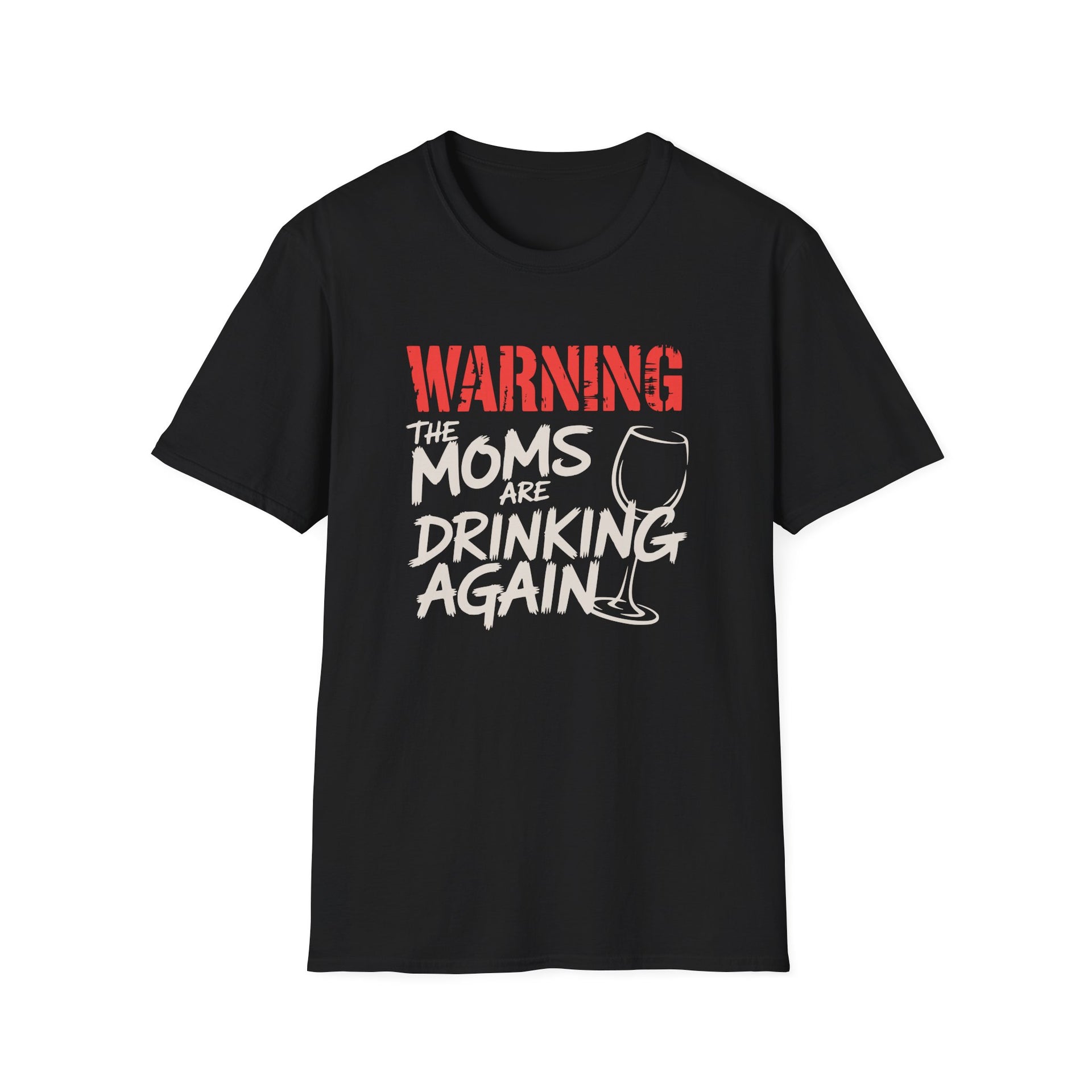 a black t-shirt with the text 'Warning:the moms are drinking again' funny mother's day, beach trip, girls trip design