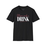 a black t-shirt with 'Mama needs a DRINK' text funny Mother's day, Mom life design