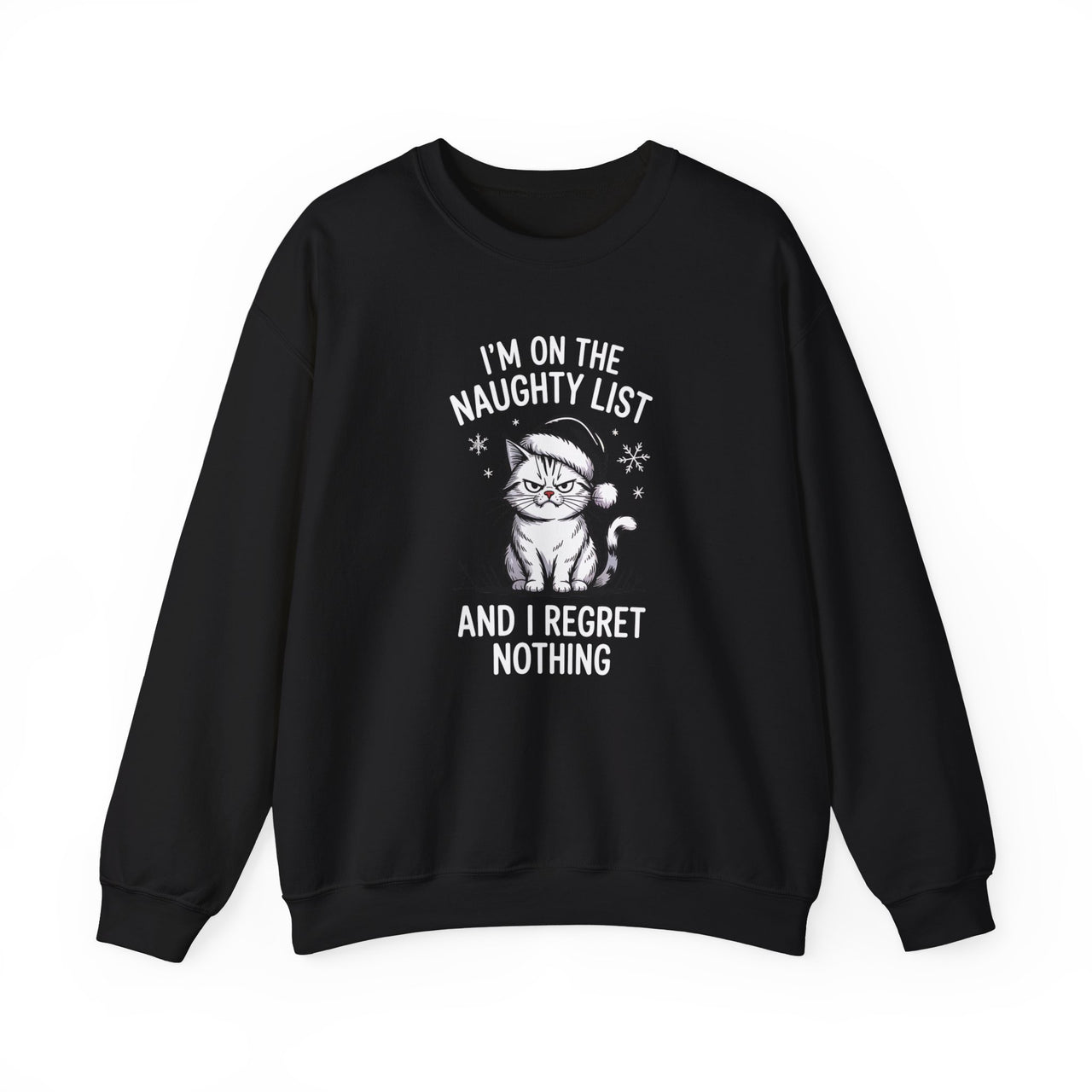 I’m on the Naughty List and I Regret Nothing – Grumpy Cat Christmas Sweatshirt