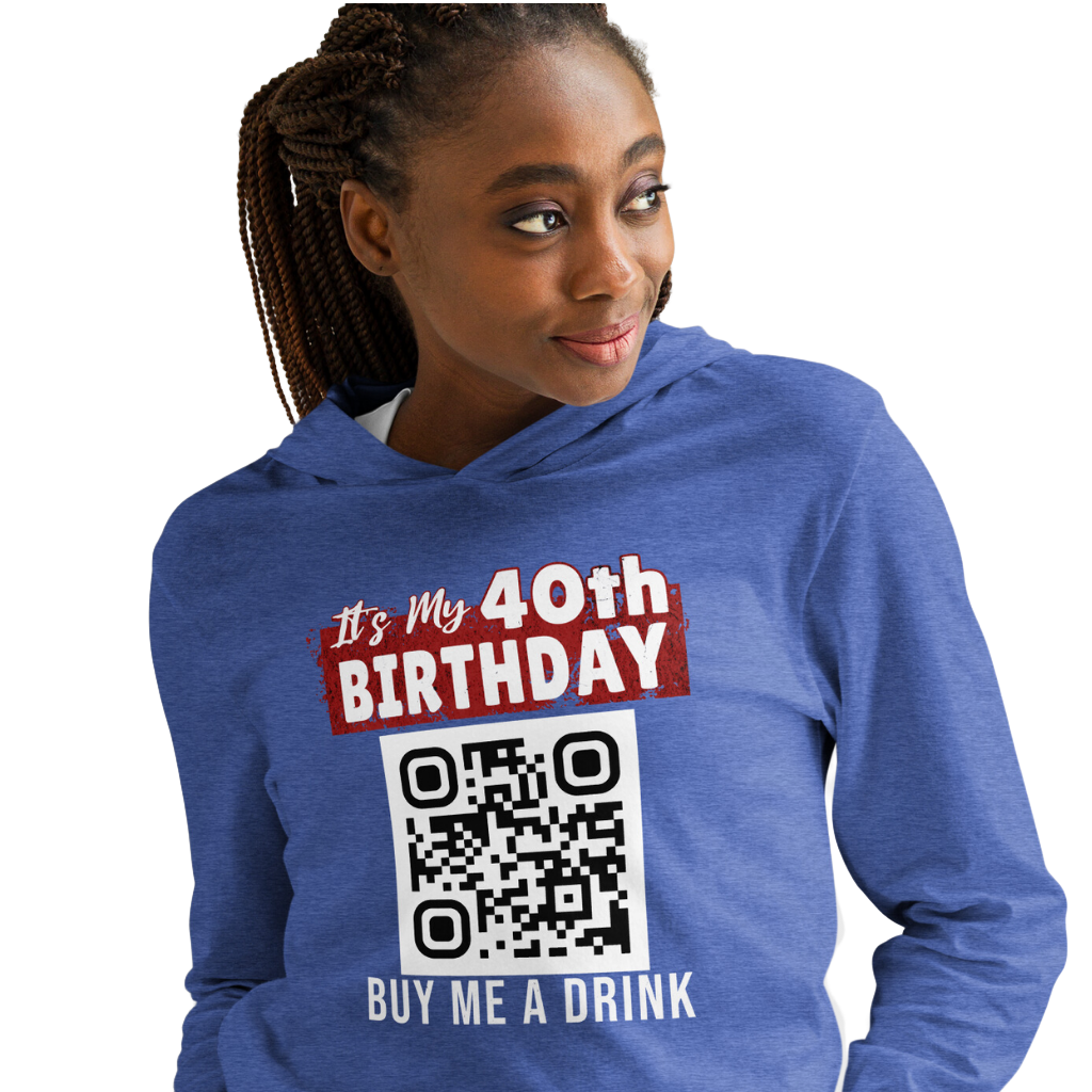 It's My 40th Birthday Buy Me A Drink Lightweight Hoodie - Personalizable