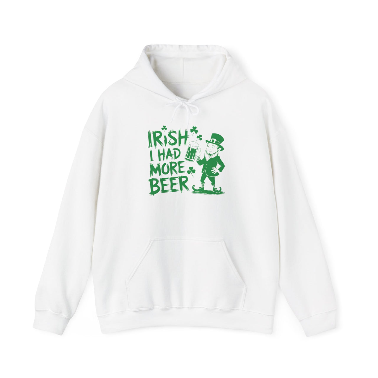 St. Patrick's Day Hoodie | Irish I Had More Beer | Funny Irish Drinking Pullover | Festive St. Paddy’s Sweatshirt