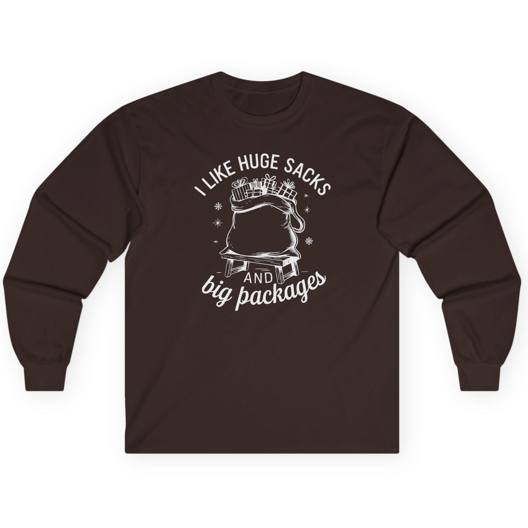 funny christmas brown long-sleeve shirt with the phrase i like huge sacks and big packages