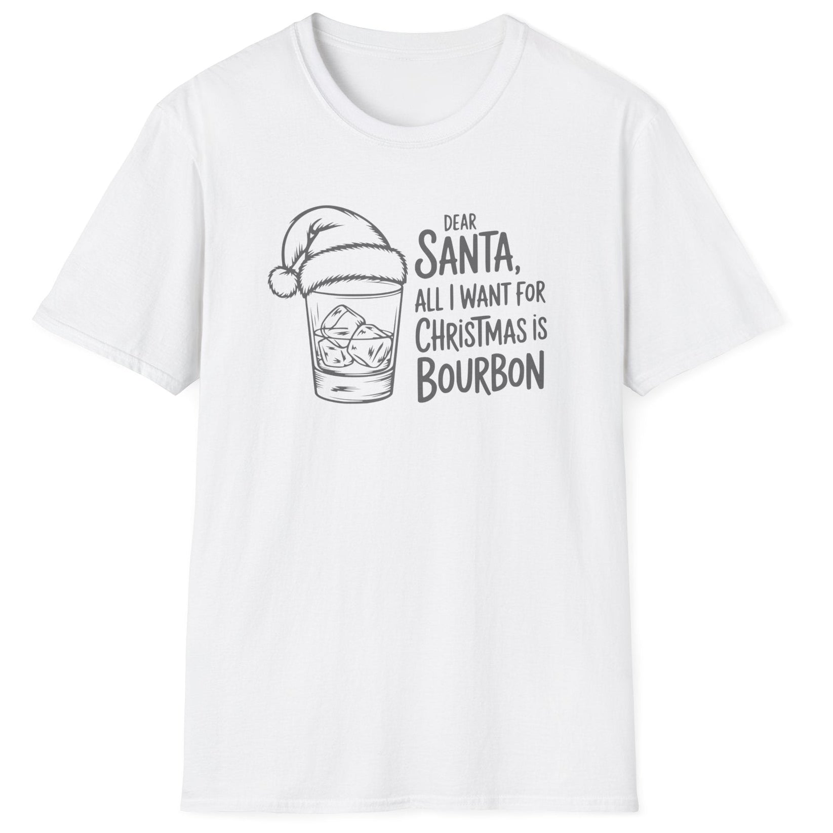 Funny Christmas Drinking Humor Short Sleeve Shirt with a bourbon glass with a santa hat and the text "Dear Santa All I want for Christmas is Bourbon" - White