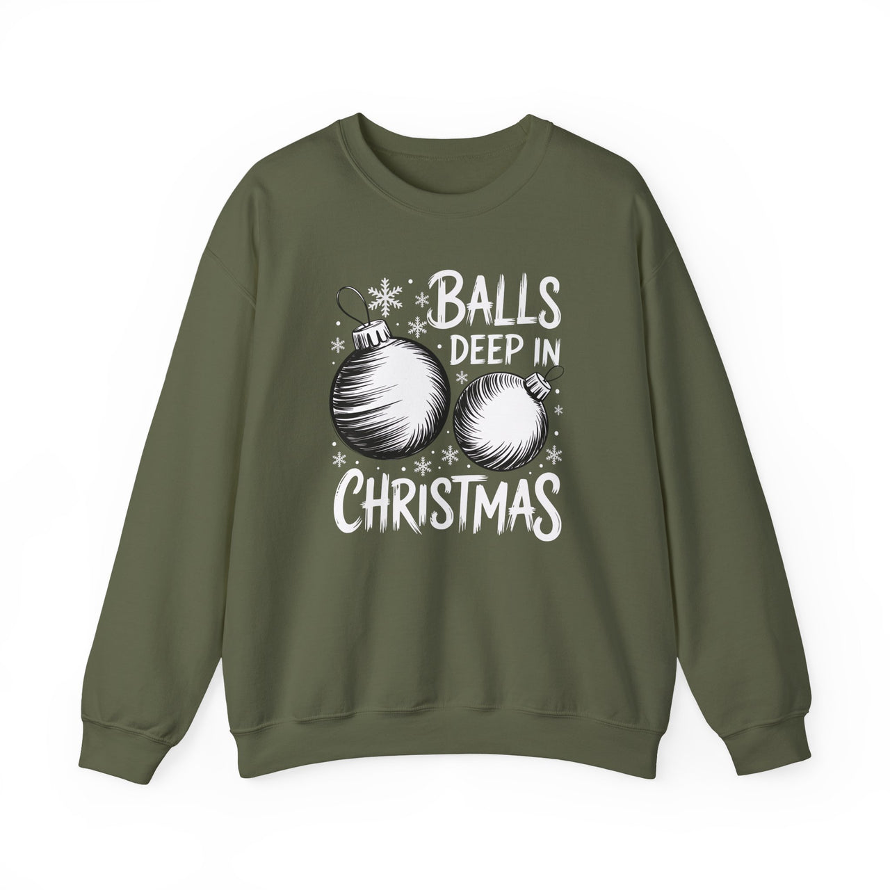 Balls Deep in Christmas – Funny Adult Humor Holiday Sweatshirt