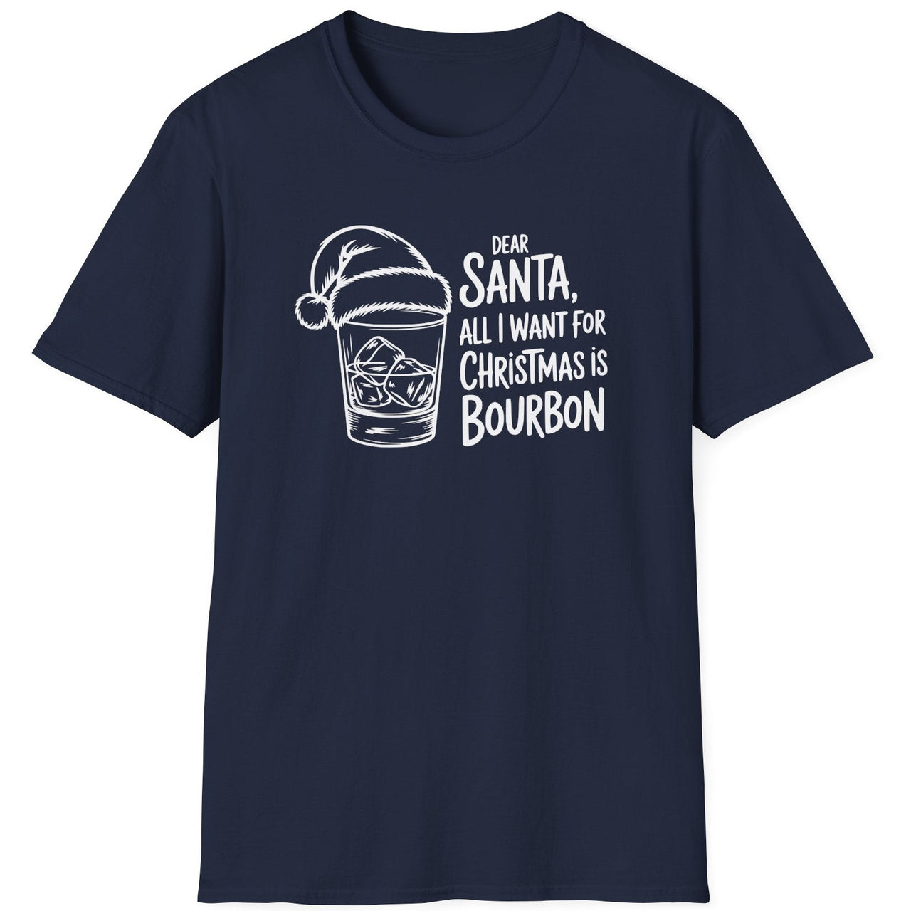 Funny Christmas Drinking Humor Short Sleeve Shirt with a bourbon glass with a santa hat and the text "Dear Santa All I want for Christmas is Bourbon" - Navy Blue