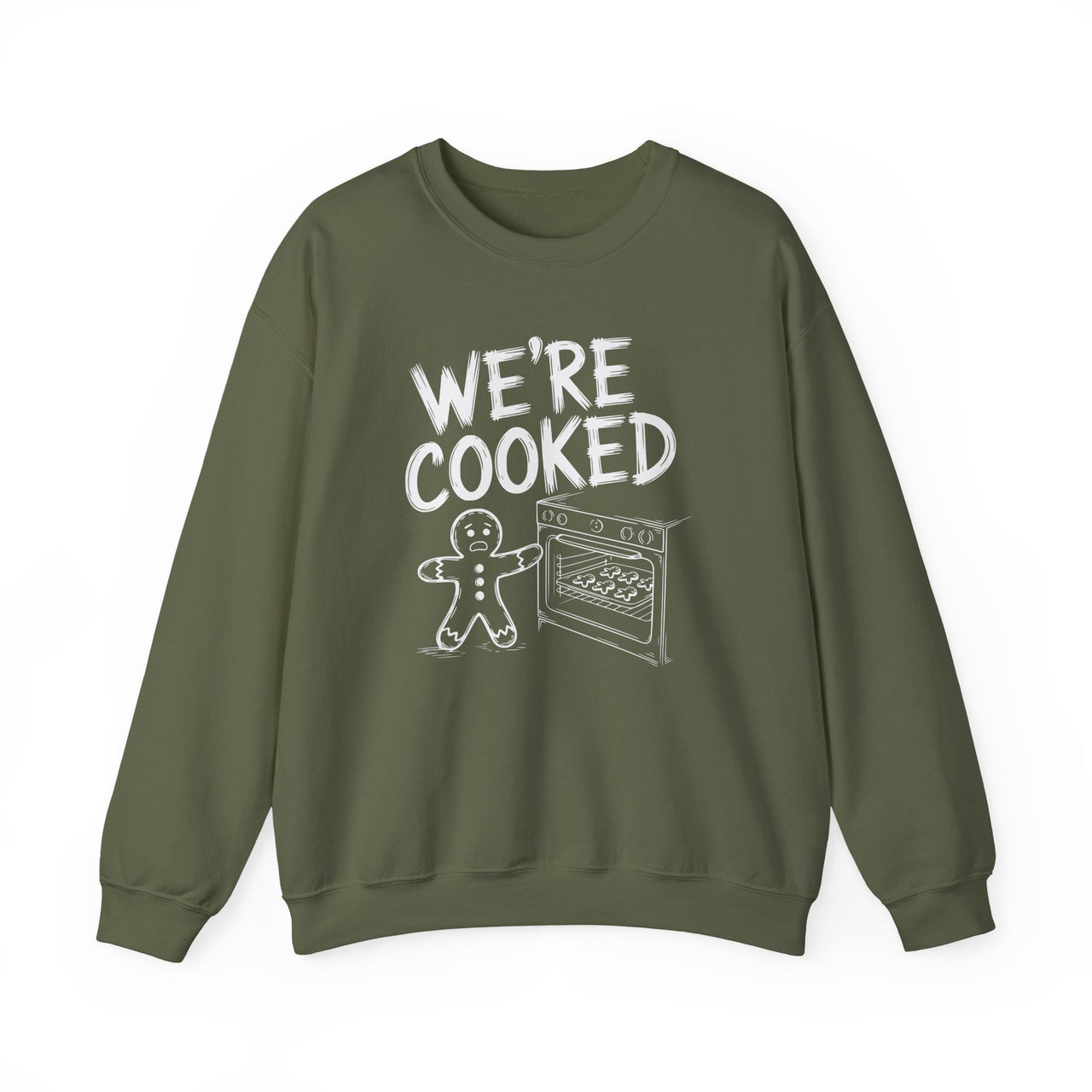 We’re Cooked – Funny Gingerbread Christmas Sweatshirt