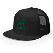 Go Luck Yourself Trucker Cap