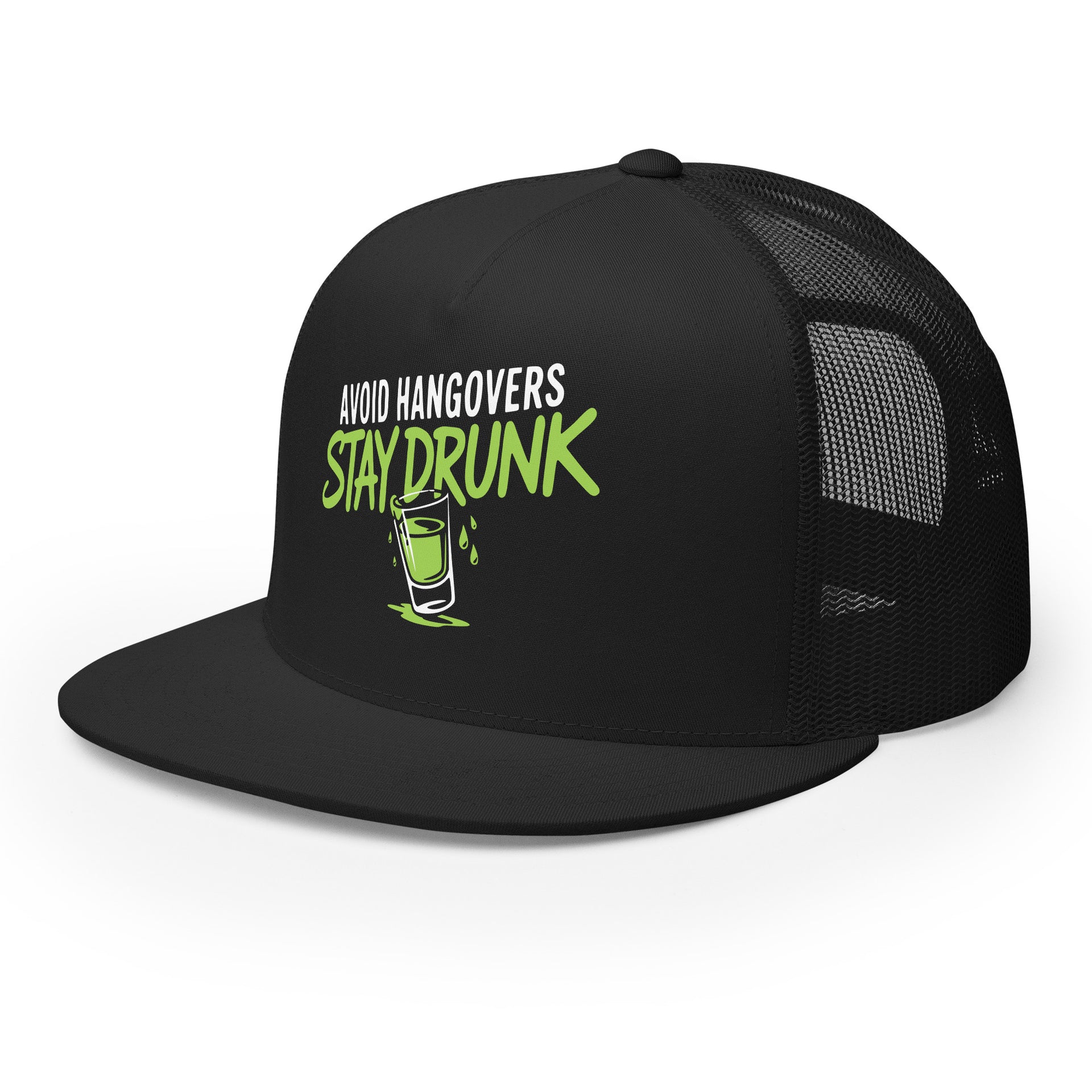 a black premium flat bill trucker hat with 'Avoid Hangovers Stay Drunk' text funny spring break, beach vacation, lake season, girls trip, guys trip, bachelor or bachelorette party design