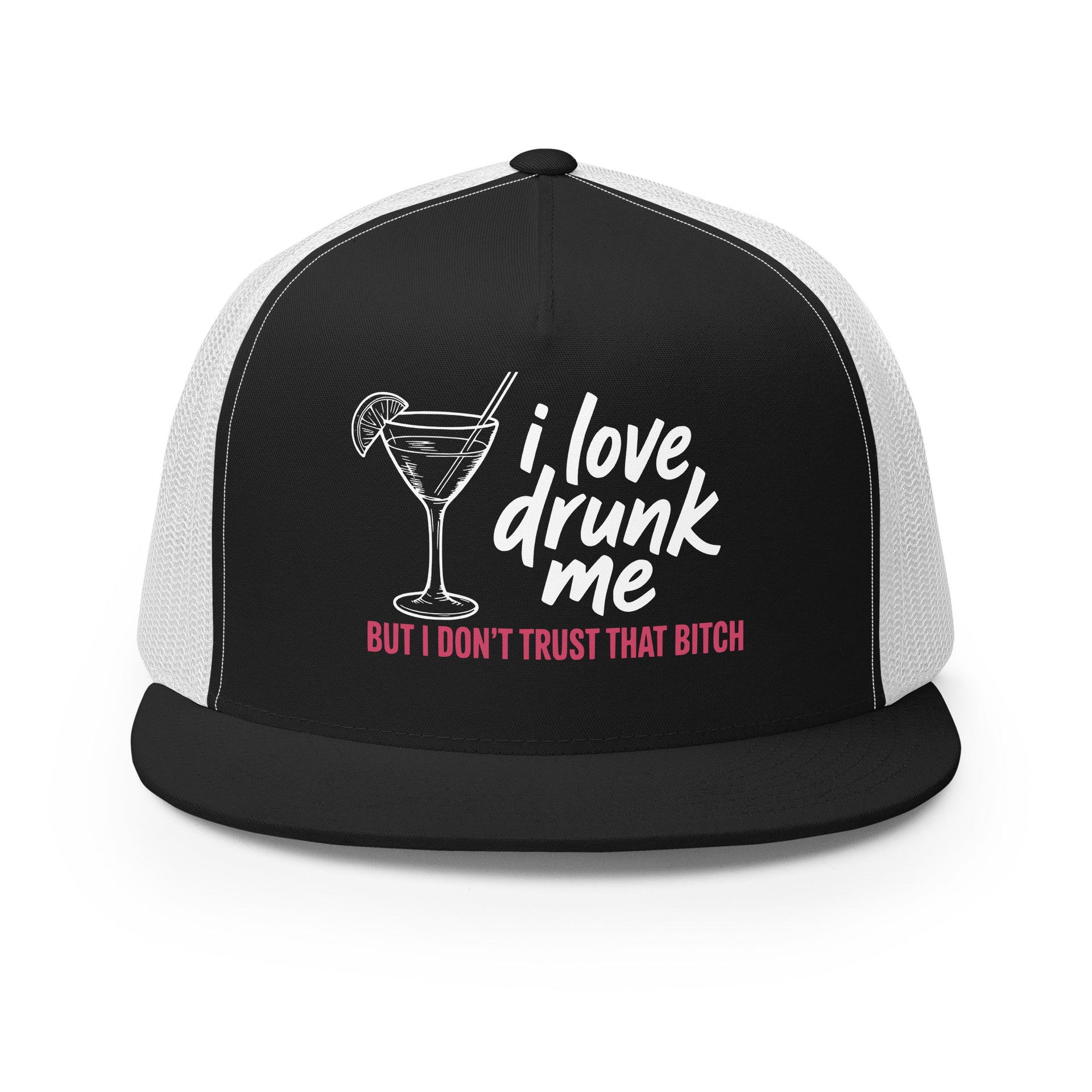 a black and white flat bill trucker hat with the phrase "I love drunk me, but I don't trust that bitch" funny spring break, girls trip, bachelorette party design