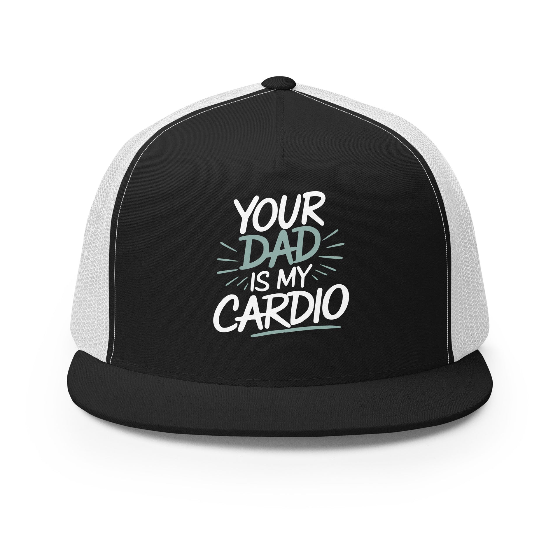 a black and white premium flat bill trucker hat with 'Your Dad is My Cardio' text funny spring break, summer vacation, girls trip, lake days, bachelorette trip design