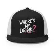 a premium black and white flat bill trucker hat with 'WHERE'S MY DRINK?' text spring break, beach trip, girls trip, summer vacation, bachelorette party design
