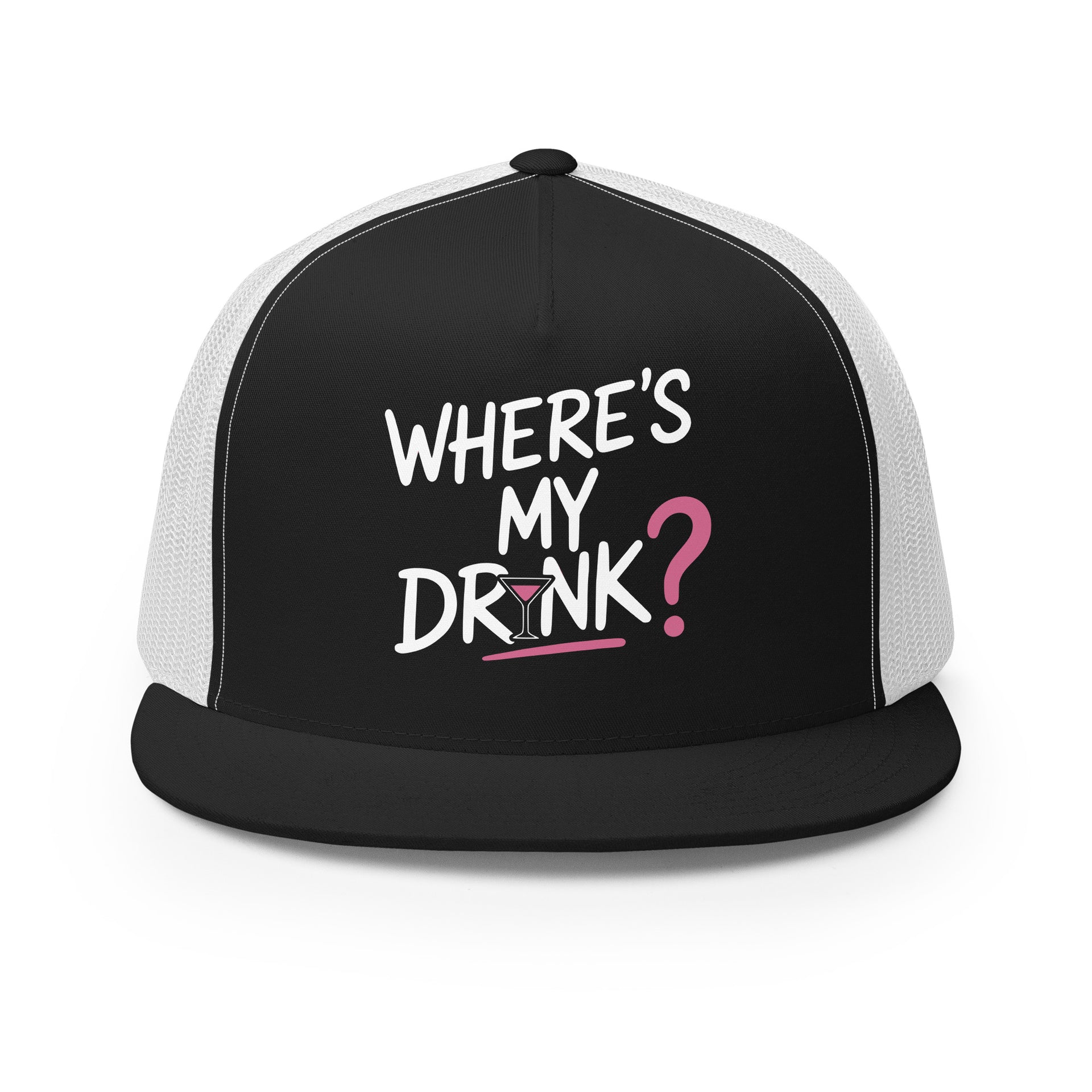 a premium black and white flat bill trucker hat with 'WHERE'S MY DRINK?' text spring break, beach trip, girls trip, summer vacation, bachelorette party design