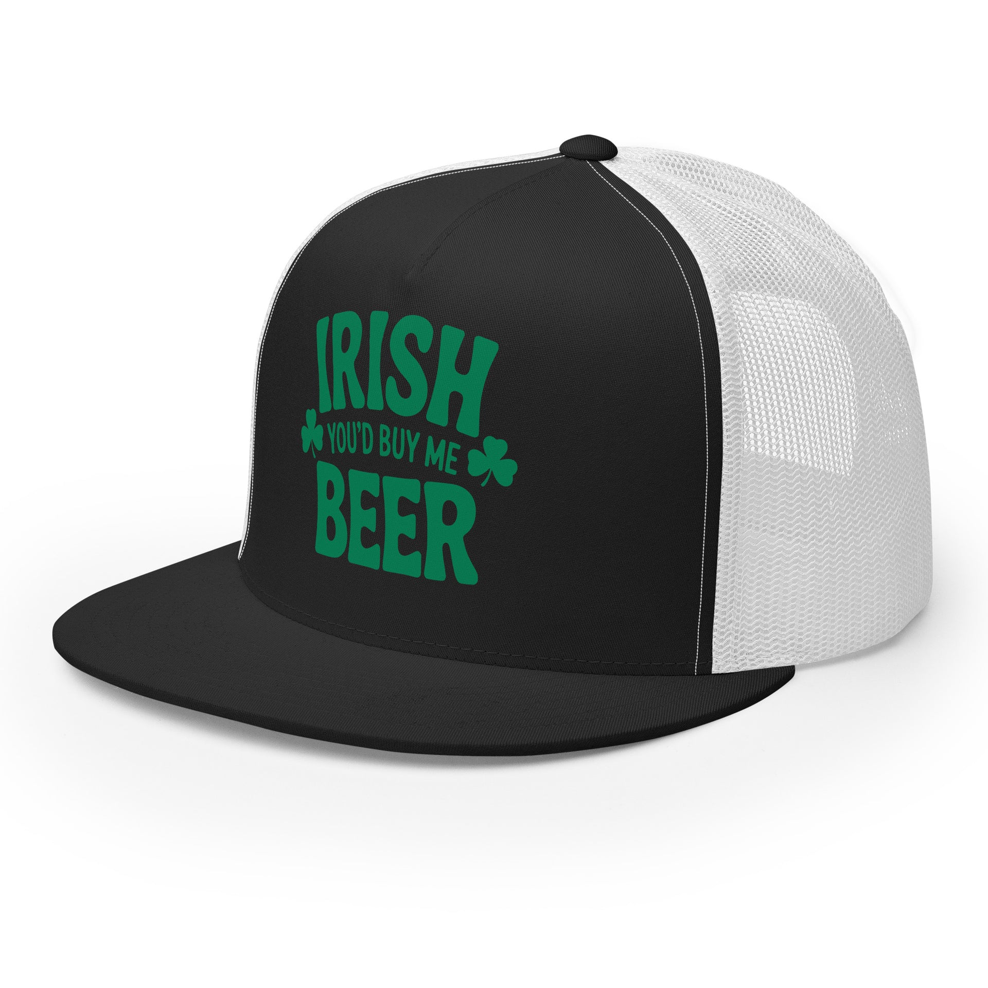  black and white flat bill trucker cap with  text 'Irish you'd buy me beer' funny st patricks day design