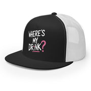 a premium black and white flat bill trucker hat with 'WHERE'S MY DRINK?' text spring break, beach trip, girls trip, summer vacation, bachelorette party design