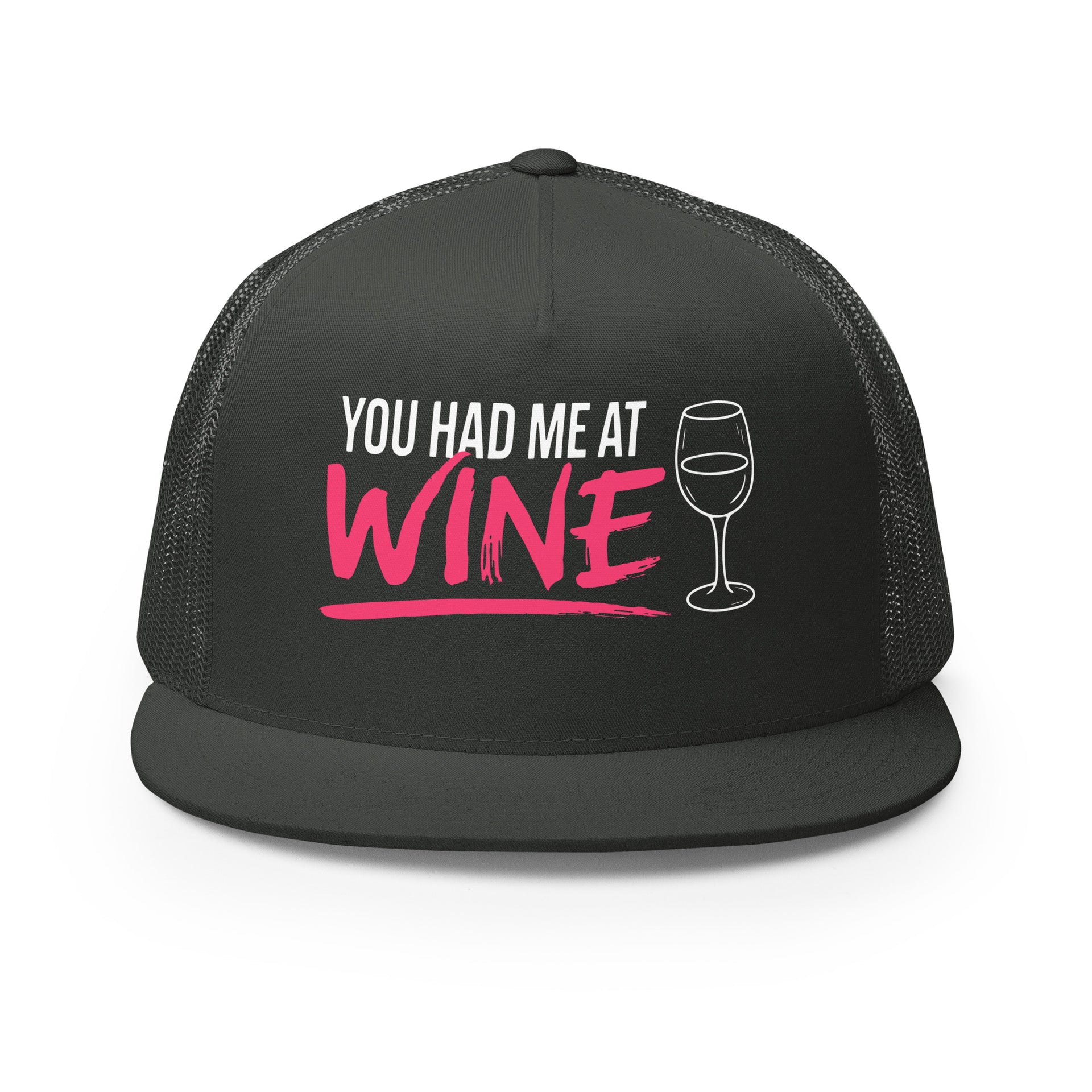 Charcoal flat bill trucker hat with 'You Had Me at Wine' text and wine glass graphic funny spring break hat