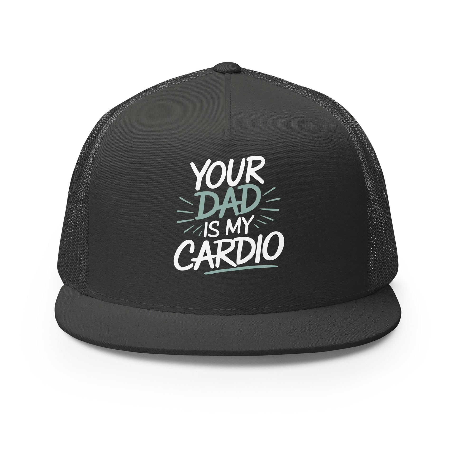 a gray premium flat bill trucker hat with 'Your Dad is My Cardio' text funny spring break, summer vacation, girls trip, lake days, bachelorette trip design