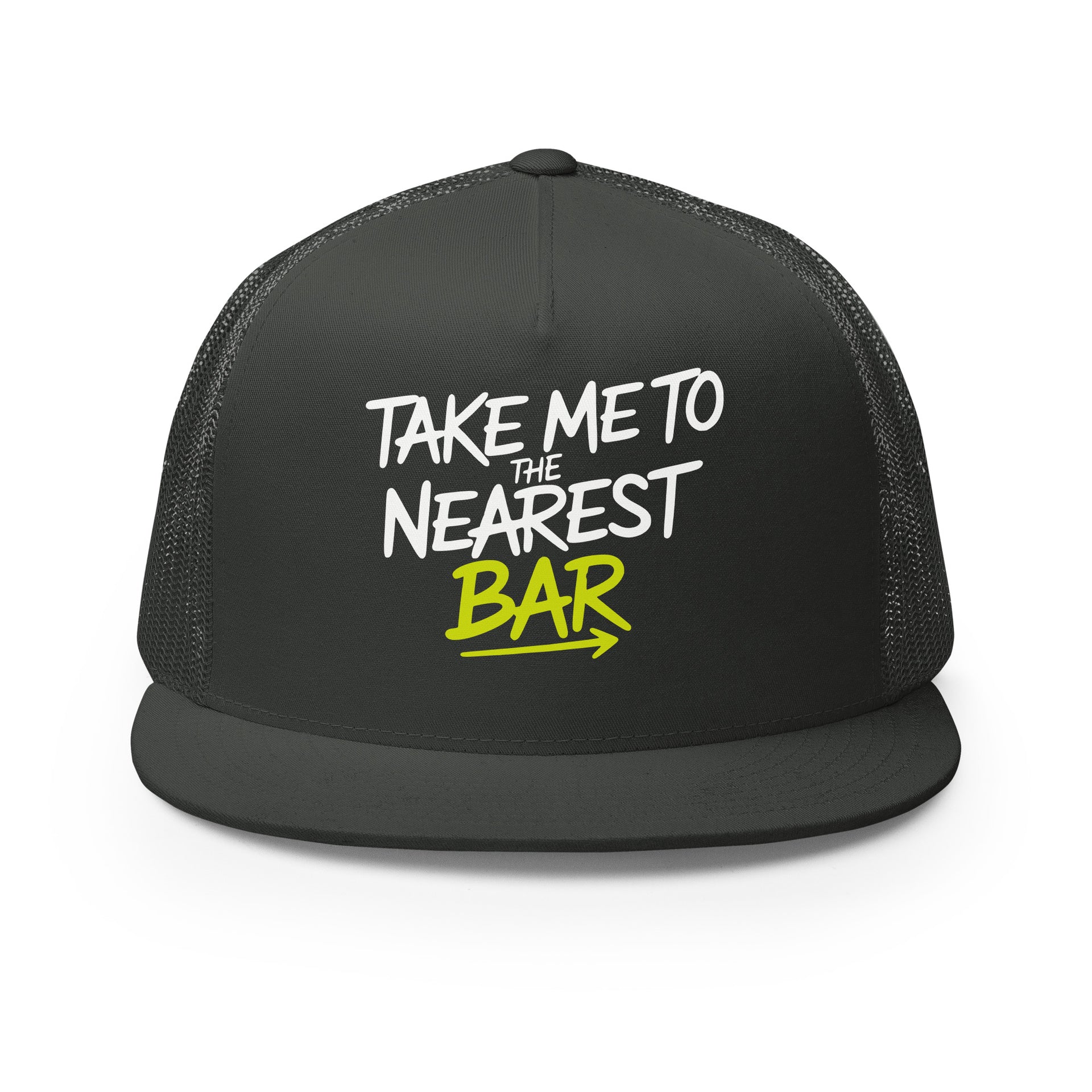 a premium gray trucker hat with 'Take me to nearest bar' text spring break, beach trip, guys trip, girls trip, or beach vacation design