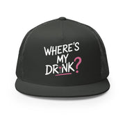 a premium gray flat bill trucker hat with 'WHERE'S MY DRINK?' text spring break, beach trip, girls trip, summer vacation, bachelorette party design
