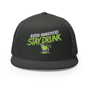 a black premium flat bill trucker hat with 'Avoid Hangovers Stay Drunk' text funny spring break, beach vacation, lake season, girls trip, guys trip, bachelor or bachelorette party design