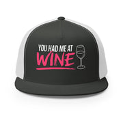 Charcoal and White flat bill trucker hat with 'You Had Me at Wine' text and wine glass graphic funny spring break hat