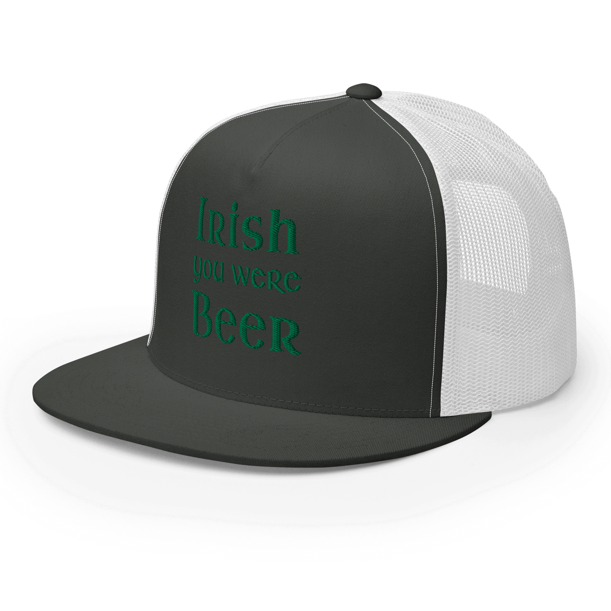 Irish You Were Beer Trucker Cap