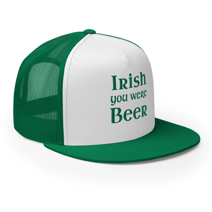 Irish You Were Beer Trucker Cap